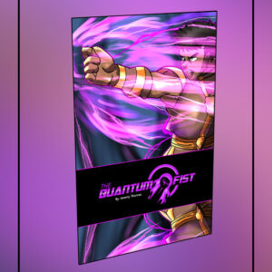Preorder: The Quantum Fist: The Awakening Flame - Issue 1